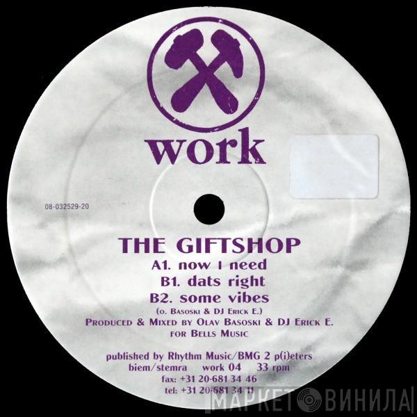 The Giftshop - Now I Need