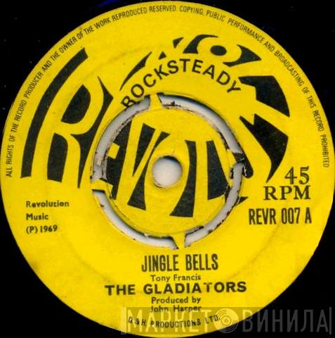 The Gladiators  - Jingle Bells / Groovie Kinda Love