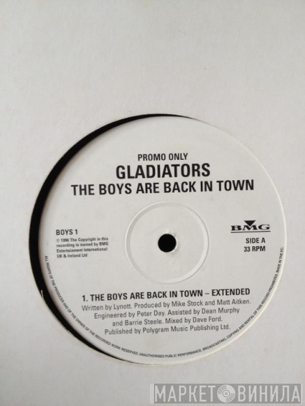The Gladiators  - The Boys Are Back In Town