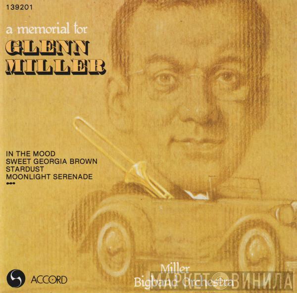 The Glenn Miller Orchestra - A Memorial For Glenn Miller
