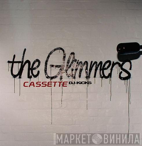 The Glimmers - Cassette (DJ-Kicks)