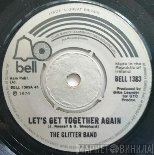  The Glitter Band  - Let's Get Together Again / Jukebox Queen