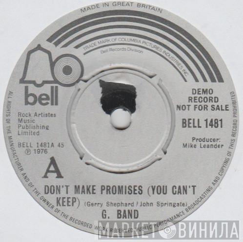  The Glitter Band  - Don't Make Promises (You Can't Keep)
