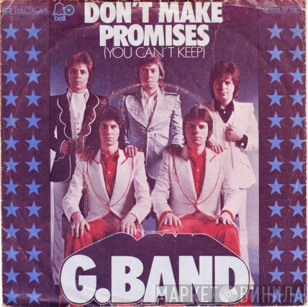  The Glitter Band  - Don't Make Promises (You Can't Keep)