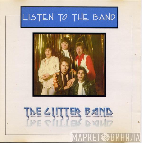  The Glitter Band  - Listen To The Band