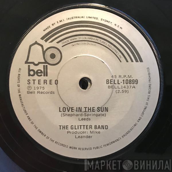  The Glitter Band  - Love In The Sun