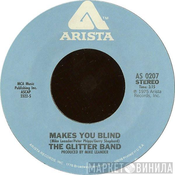  The Glitter Band  - Makes You Blind