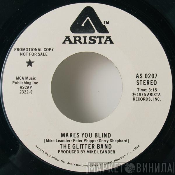  The Glitter Band  - Makes You Blind