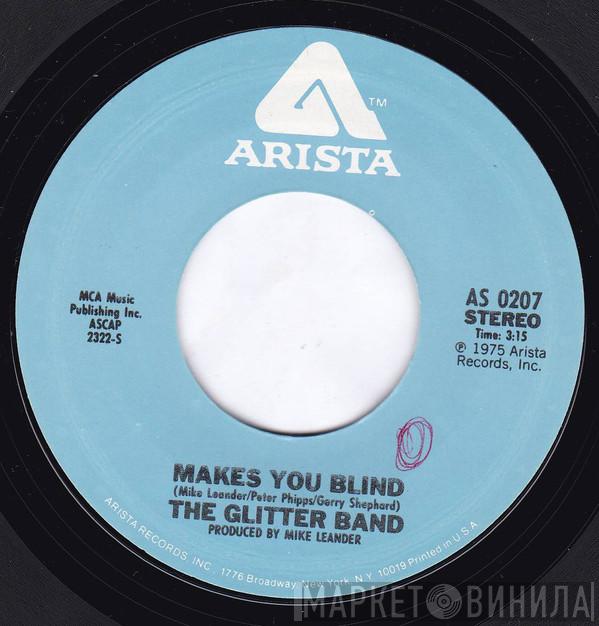  The Glitter Band  - Makes You Blind