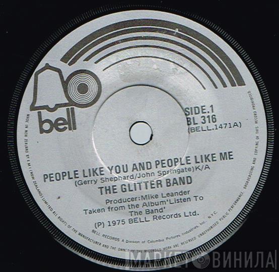 The Glitter Band  - People Like You And People Like Me