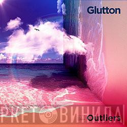 The Glutton - Outliers