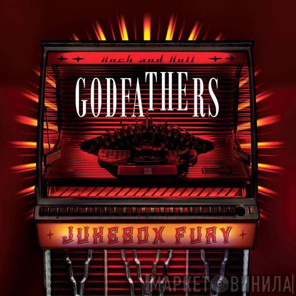 The Godfathers - Jukebox Fury