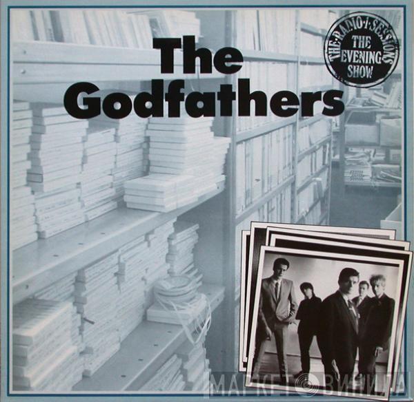 The Godfathers - The Radio One Sessions - The Evening Show