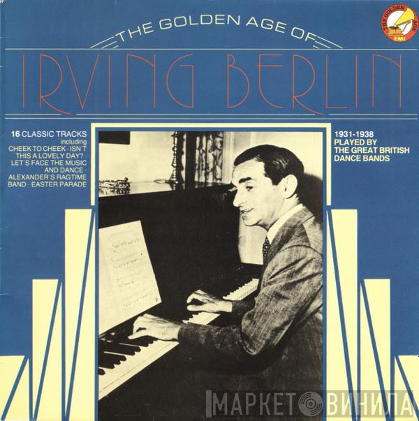  - The Golden Age Of Irving Berlin