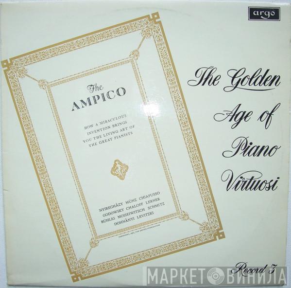  - The Golden Age Of Piano Virtuosi (Record 3)