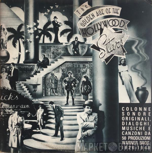  - The Golden Age Of The Hollywood Stars
