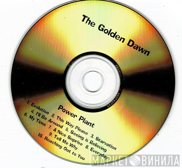  The Golden Dawn   - Power Plant