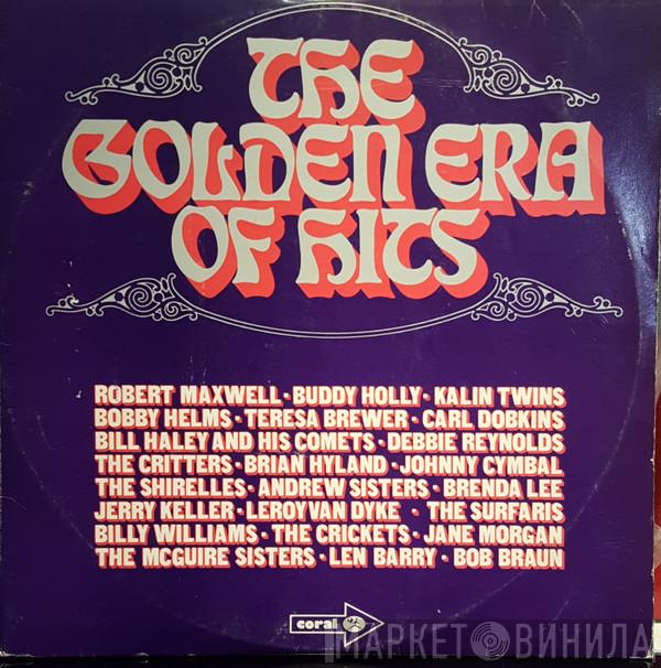  - The Golden Era Of Hits