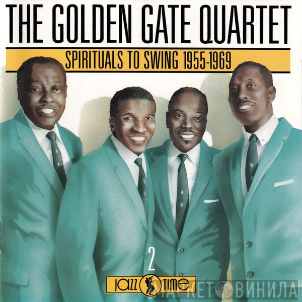  The Golden Gate Quartet  - Spirituals To Swing 1955-1969