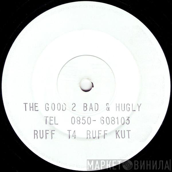 The Good 2 Bad And Hugly - Wuthering Heights