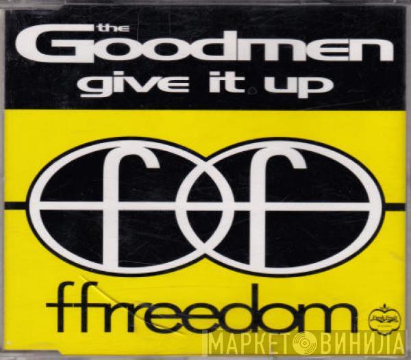 The Good Men - Give It Up