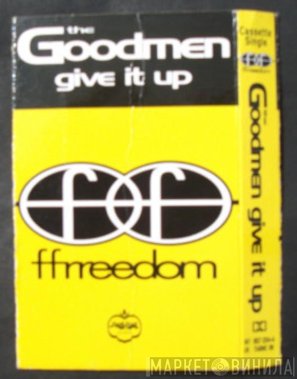  The Good Men  - Give It Up