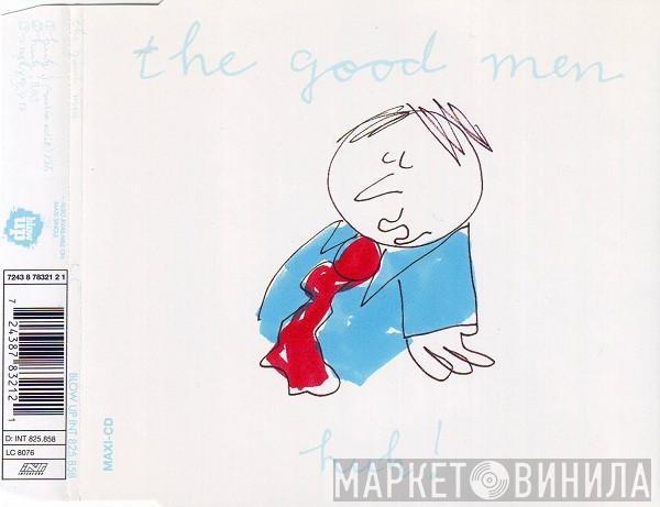  The Good Men  - Huh!