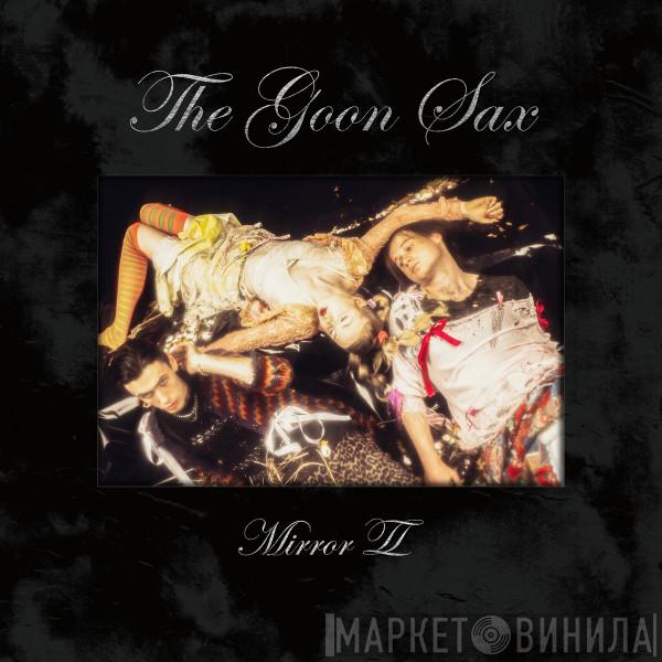 The Goon Sax - Mirror II