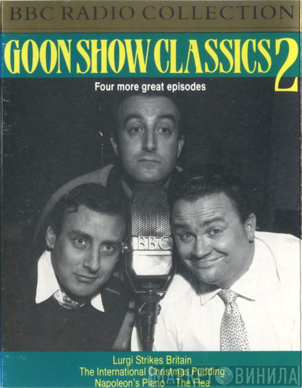  The Goons  - Goon Show Classics 2