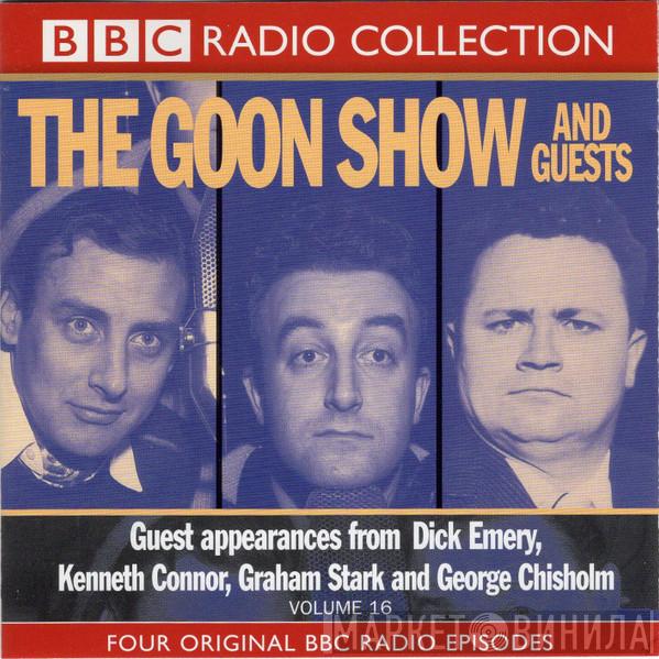 The Goons - Volume 16: The Goon Show And Guests