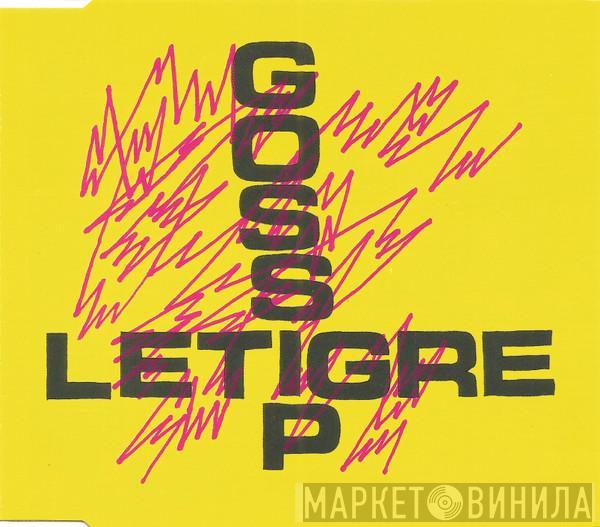 , The Gossip  Le Tigre  - Standing In The Way Of Control