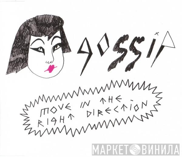  The Gossip  - Move In The Right Direction