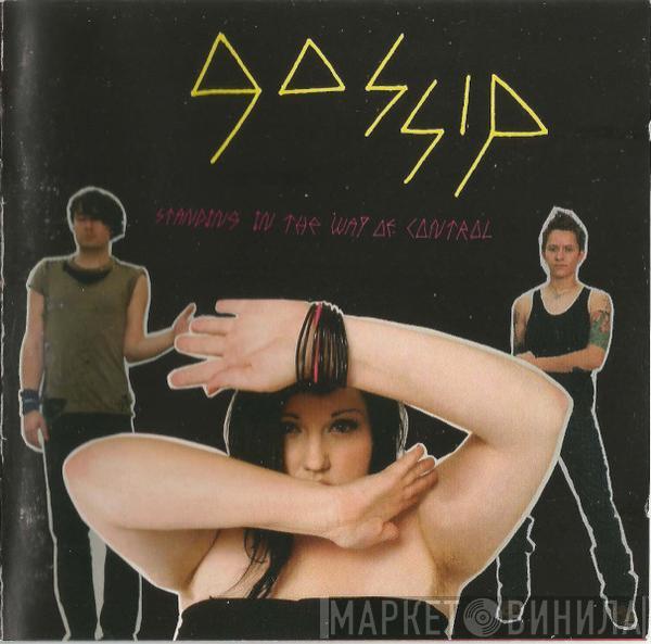  The Gossip  - Standing In The Way Of Control