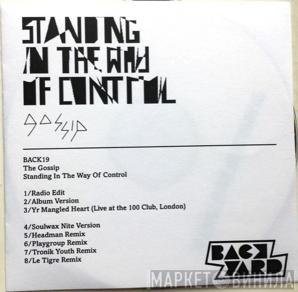  The Gossip  - Standing In The Way Of Control