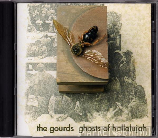 The Gourds - Ghosts Of Hallelujah