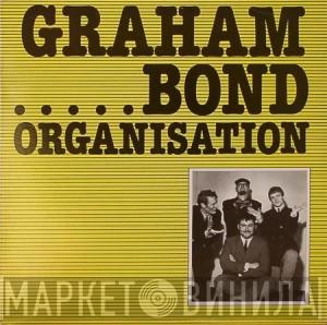  The Graham Bond Organization  - Graham Bond Organisation