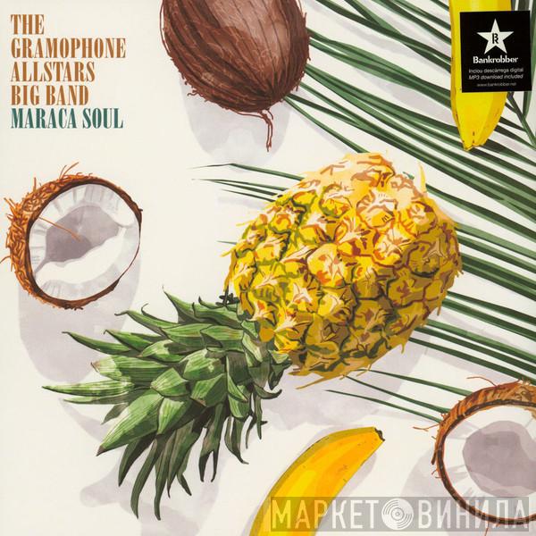  The Gramophone Allstars  - Maraca Soul