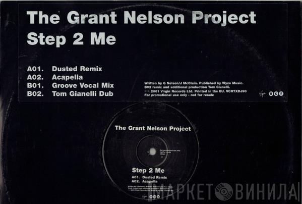 The Grant Nelson Project - Step 2 Me