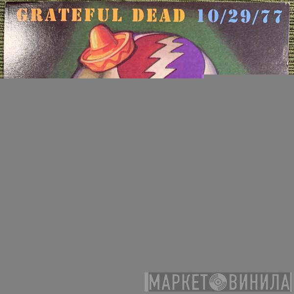  The Grateful Dead  - 10/29/77
