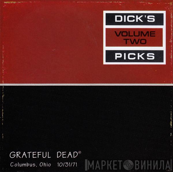  The Grateful Dead  - Dick's Picks Volume Two: Columbus, Ohio 10/31/71