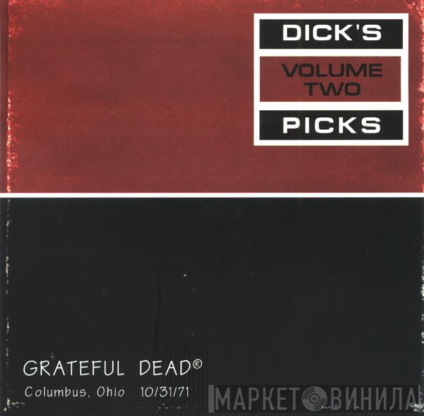  The Grateful Dead  - Dick's Picks Volume Two Columbus, Ohio 10/31/71