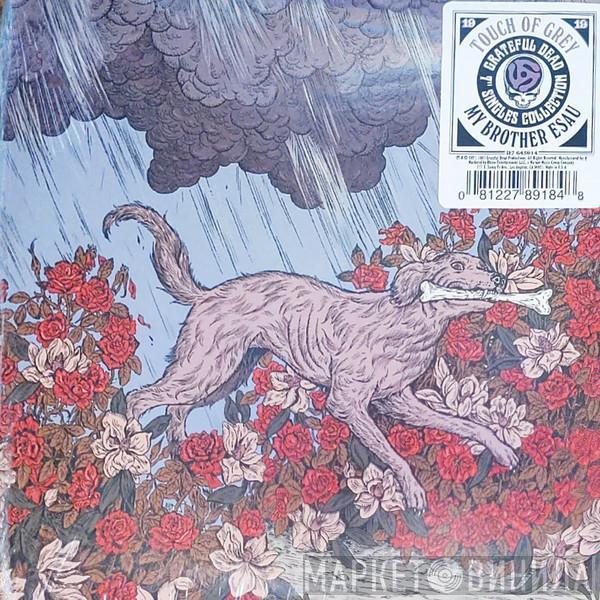  The Grateful Dead  - Touch of Grey / My Brother Esau