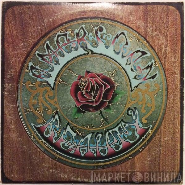  The Grateful Dead  - American Beauty