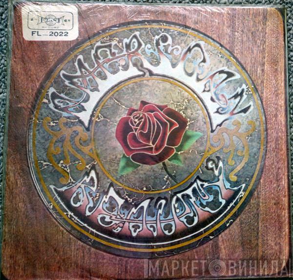  The Grateful Dead  - American Beauty