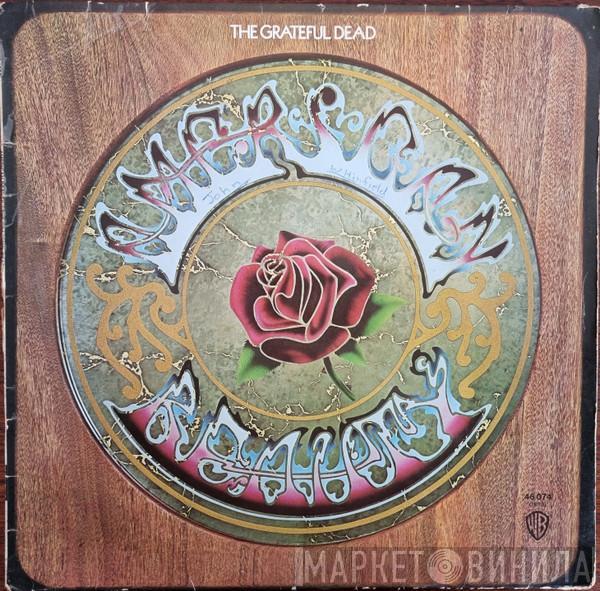  The Grateful Dead  - American Beauty