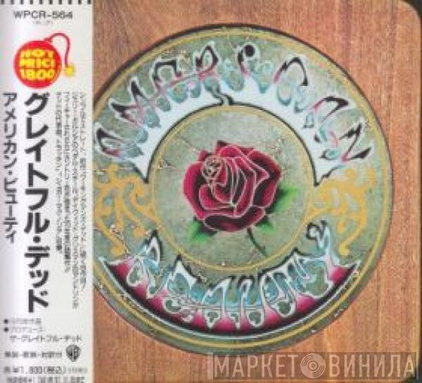  The Grateful Dead  - American Beauty