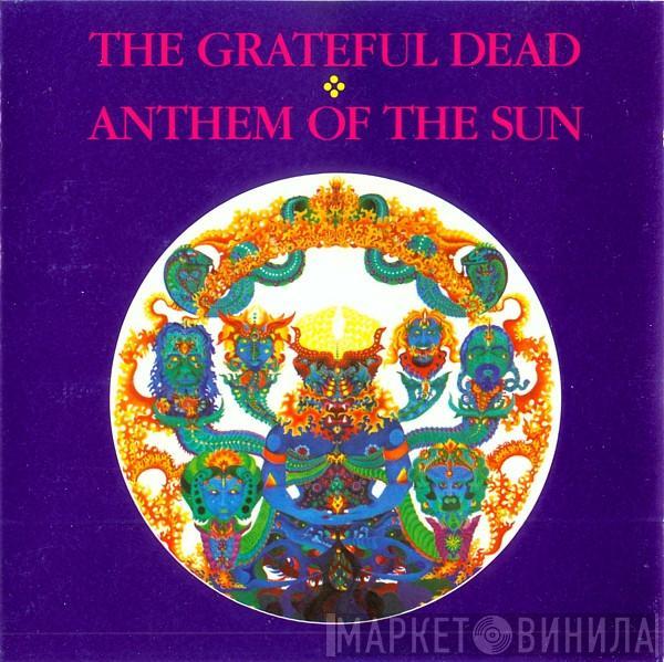  The Grateful Dead  - Anthem Of The Sun