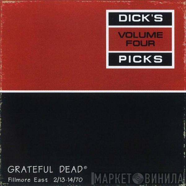 The Grateful Dead - Dick's Picks Volume Four:  Fillmore East 2/13-14/70