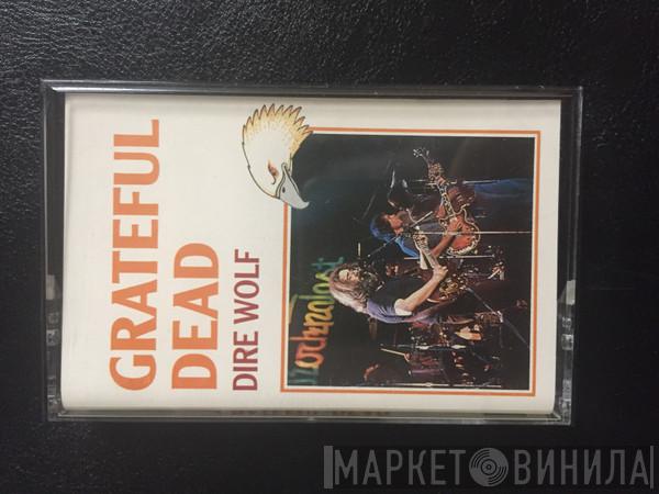  The Grateful Dead  - Dire Wolf