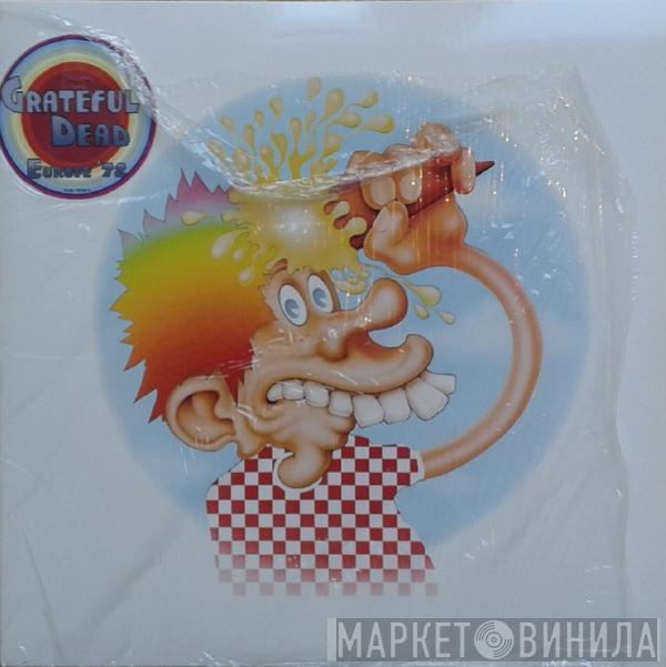 The Grateful Dead - Europe '72